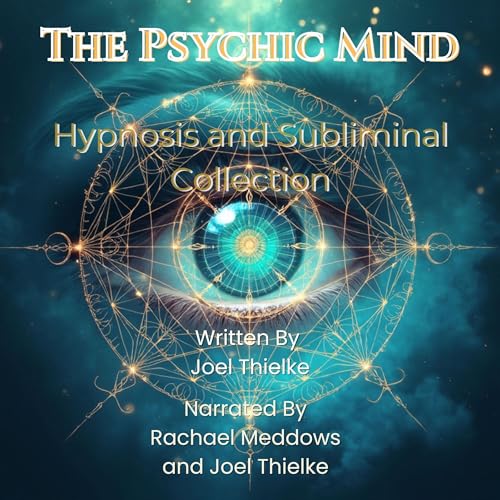 Cover of The Psychic Mind Hypnosis and Subliminal Collection