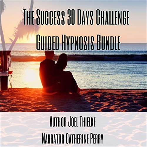 Cover of The Success 30 Days Challenge Guided Hypnosis Bundle