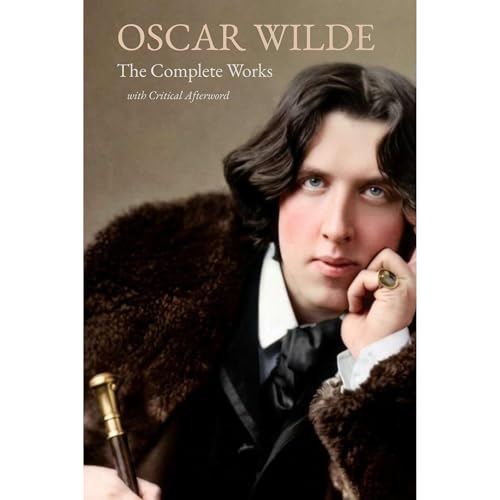 Cover of The Complete Works of Oscar Wilde (Annotated)