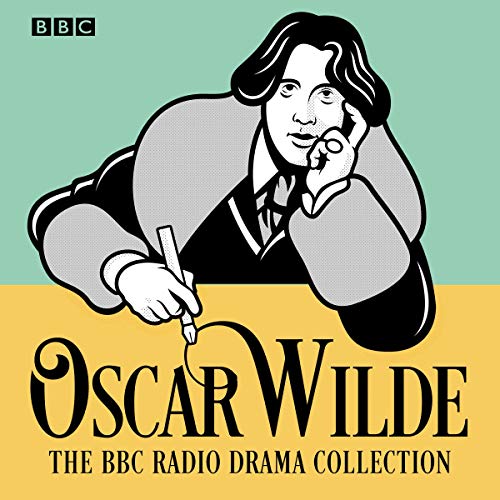 Cover of The Oscar Wilde BBC Radio Drama Collection