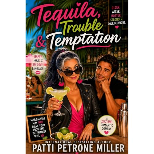 Cover of TEQUILA, TROUBLE & TEMPTATION