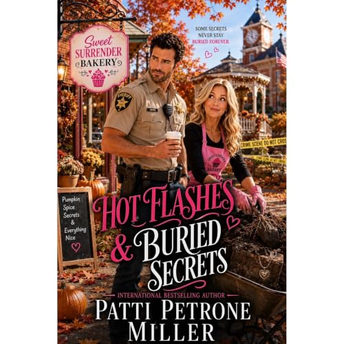 Cover of HOT FLASHES & BURIED SECRETS
