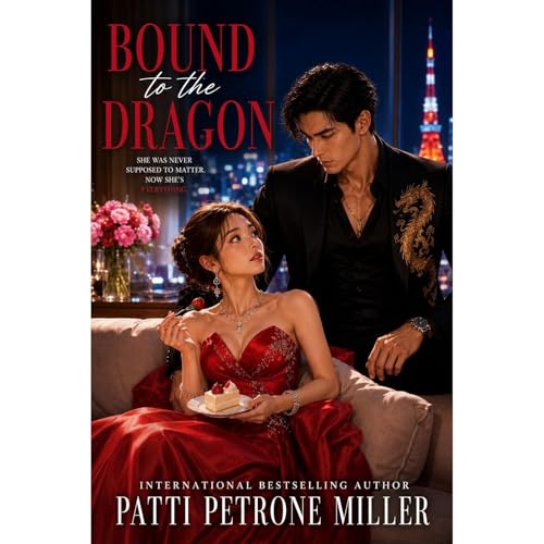 Cover of BOUND TO THE DRAGON (Book 1)