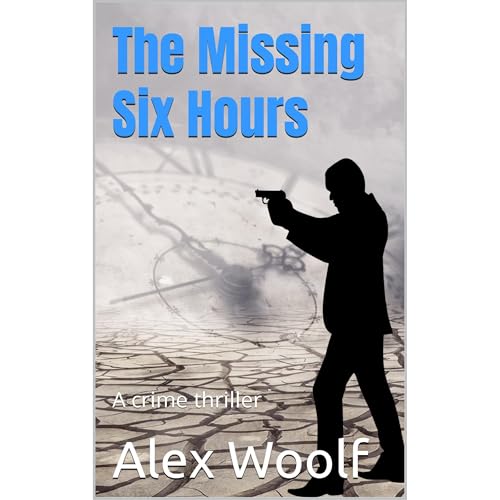 Cover of The Missing Six Hours