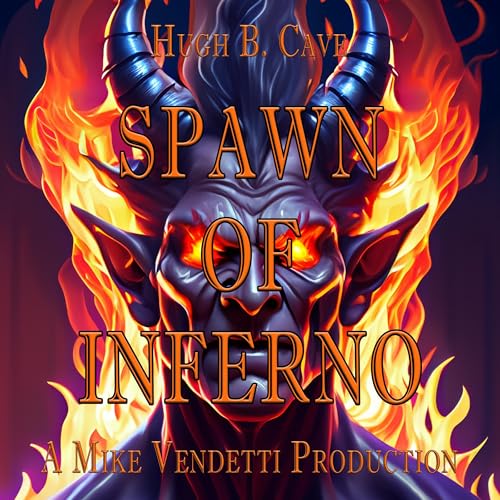 Cover of Spawn of Inferno