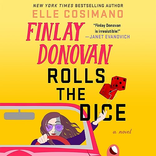 Cover of Finlay Donovan Rolls the Dice