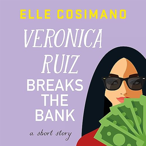 Cover of Veronica Ruiz Breaks the Bank