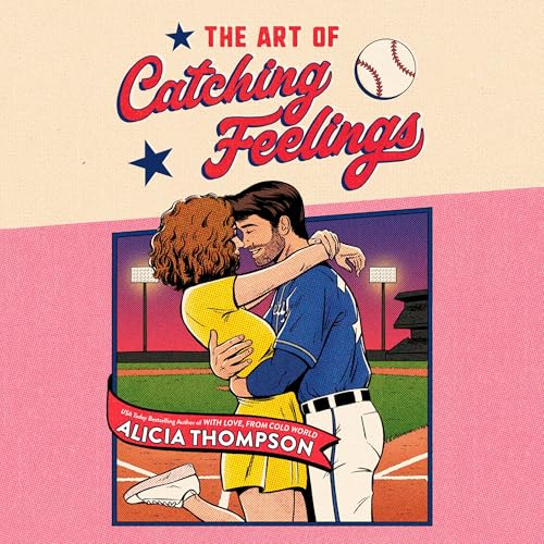Cover of The Art of Catching Feelings