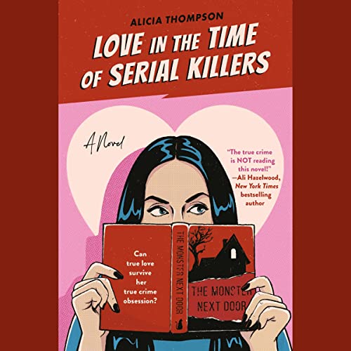 Cover of Love in the Time of Serial Killers