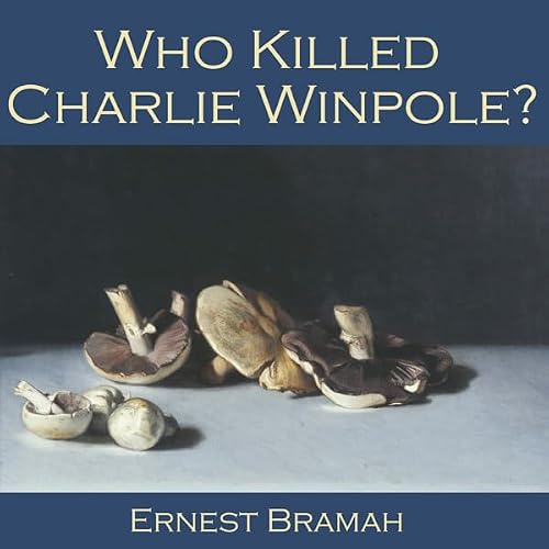 Cover of Who Killed Charlie Winpole?