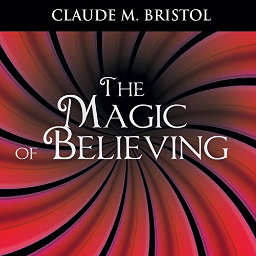 Cover of The Magic of Believing