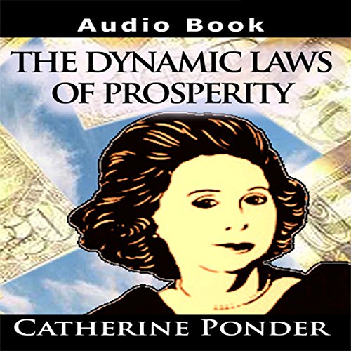 Cover of The Dynamic Laws of Prosperity: Lectures