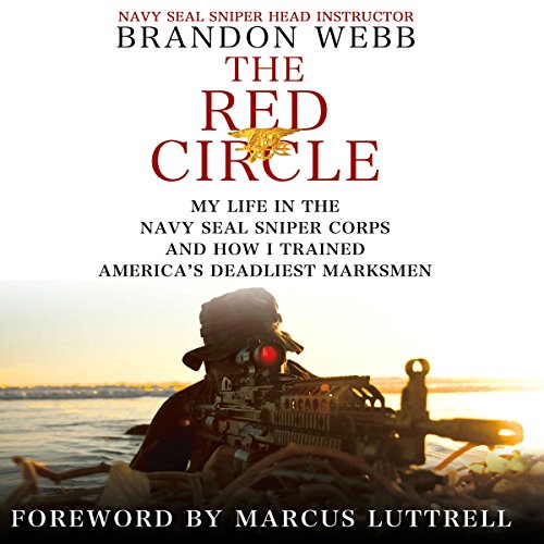 Cover of The Red Circle: My Life in the Navy SEAL Sniper Corps and How I Trained America's Deadliest Marksmen