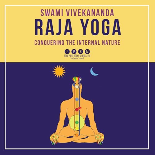 Cover of Raja Yoga or Conquering the Internal Nature