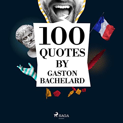 Cover of 100 Quotes by Gaston Bachelard