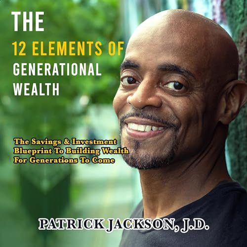 Cover of The 12 Elements of Generational Wealth