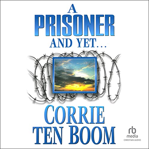 Cover of A Prisoner and Yet...