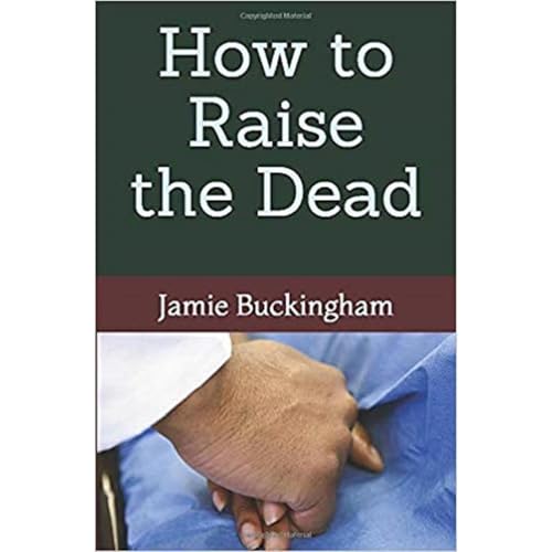 Cover of How to Raise the Dead