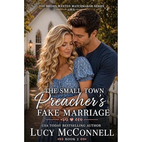Cover of The Small Town Preacher's Fake Marriage
