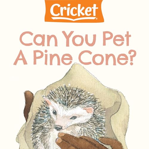 Cover of Can You Pet a Pine Cone?