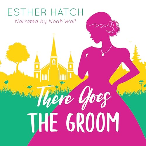 Cover of There Goes the Groom