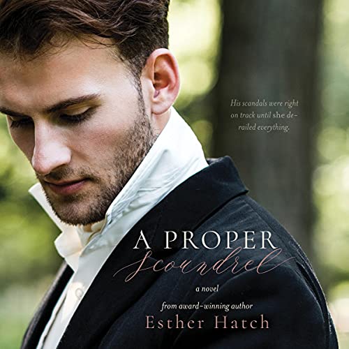 Cover of A Proper Scoundrel