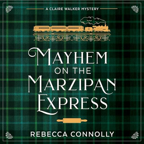 Cover of Mayhem on the Marzipan Express