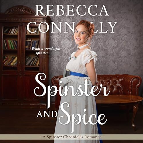 Cover of Spinster and Spice