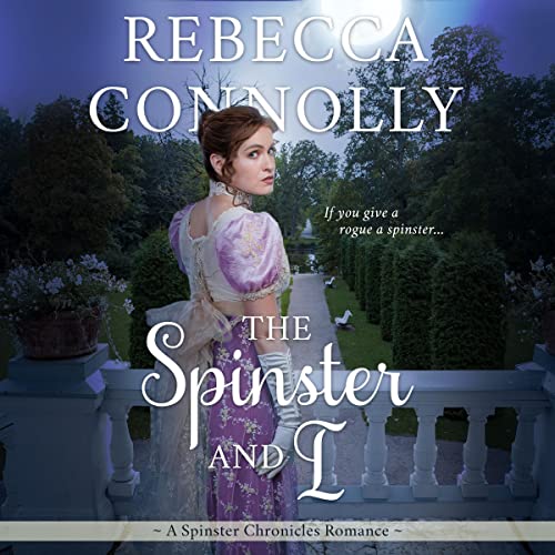 Cover of The Spinster and I