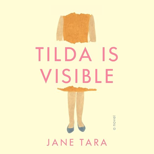 Cover of Tilda Is Visible