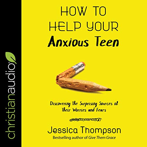 Cover of How to Help Your Anxious Teen