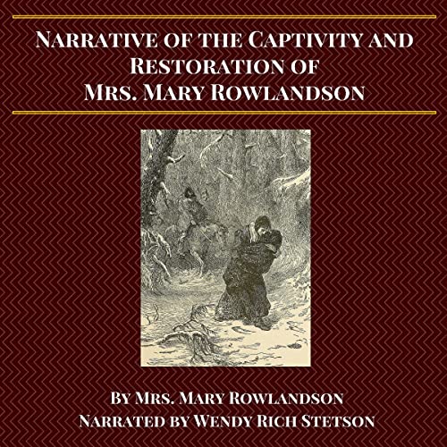 Cover of Narrative of the Captivity and Restoration of Mrs. Mary Rowlandson
