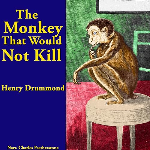 Cover of The Monkey That Would Not Kill
