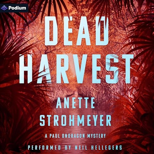 Cover of Dead Harvest: A Paul Ondragon Mystery