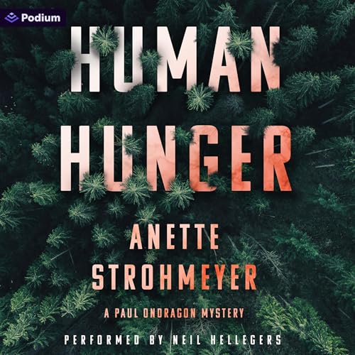 Cover of Human Hunger: A Paul Ondragon Mystery