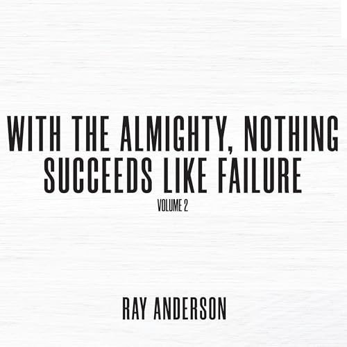 Cover of With the Almighty, Nothing Succeeds Like Failure, Volume 2