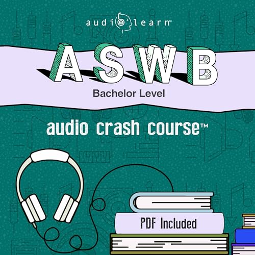 Cover of ASWB Bachelor Level Audio Crash Course