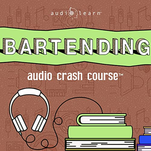 Cover of Bartending Audio Crash Course