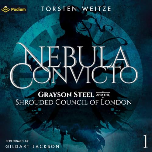 Cover of Grayson Steel and the Shrouded Council of London