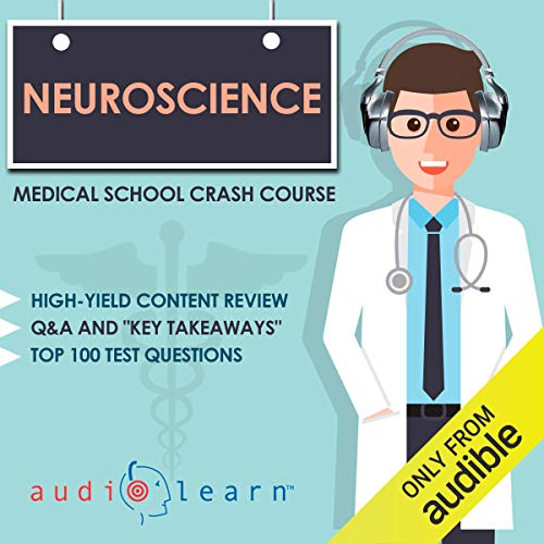 Cover of Neuroscience - Medical School Crash Course