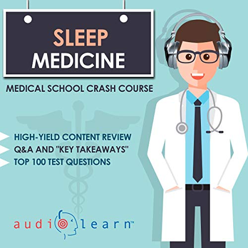 Cover of Sleep Medicine - Medical School Crash Course