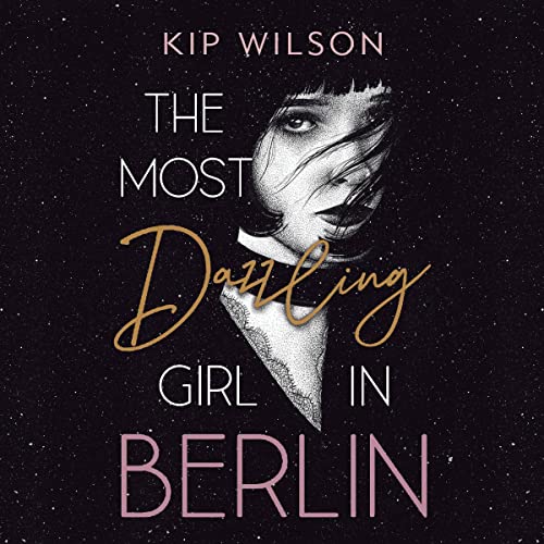 Cover of The Most Dazzling Girl in Berlin