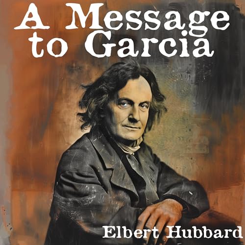 Cover of A Message to Garcia