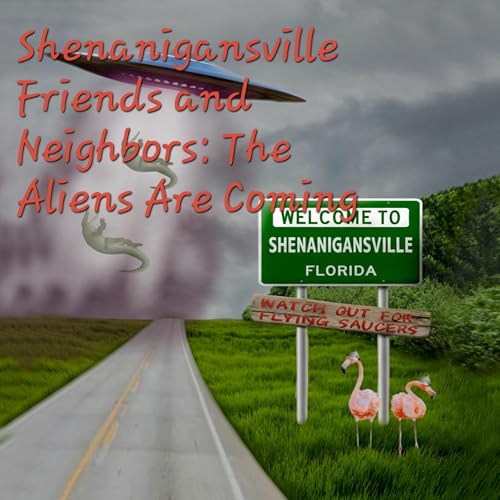 Cover of Shenanigansville Friends & Neighbors