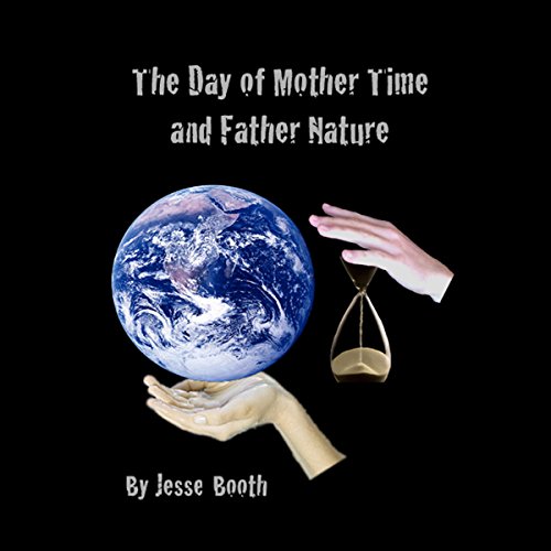 Cover of The Day of Mother Time and Father Nature