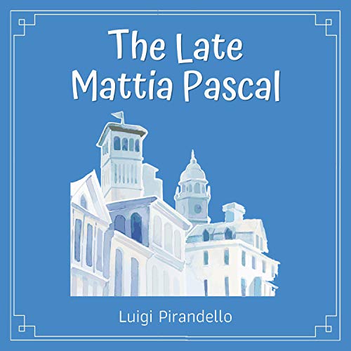 Cover of The Late Mattia Pascal