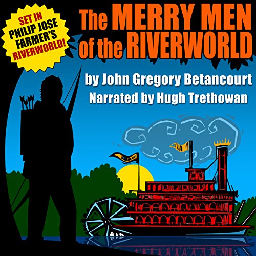 Cover of The Merry Men of the Riverworld