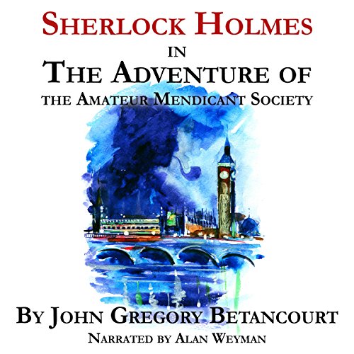 Cover of Sherlock Holmes in the Adventure of the Amateur Mendicant Society