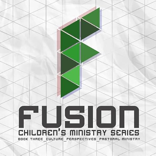 Cover of Fusion: Children's Ministry, Book 3