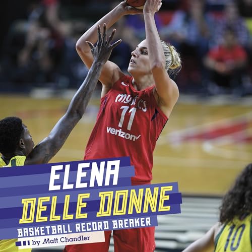 Cover of Elena Delle Donne: Basketball Record Breaker